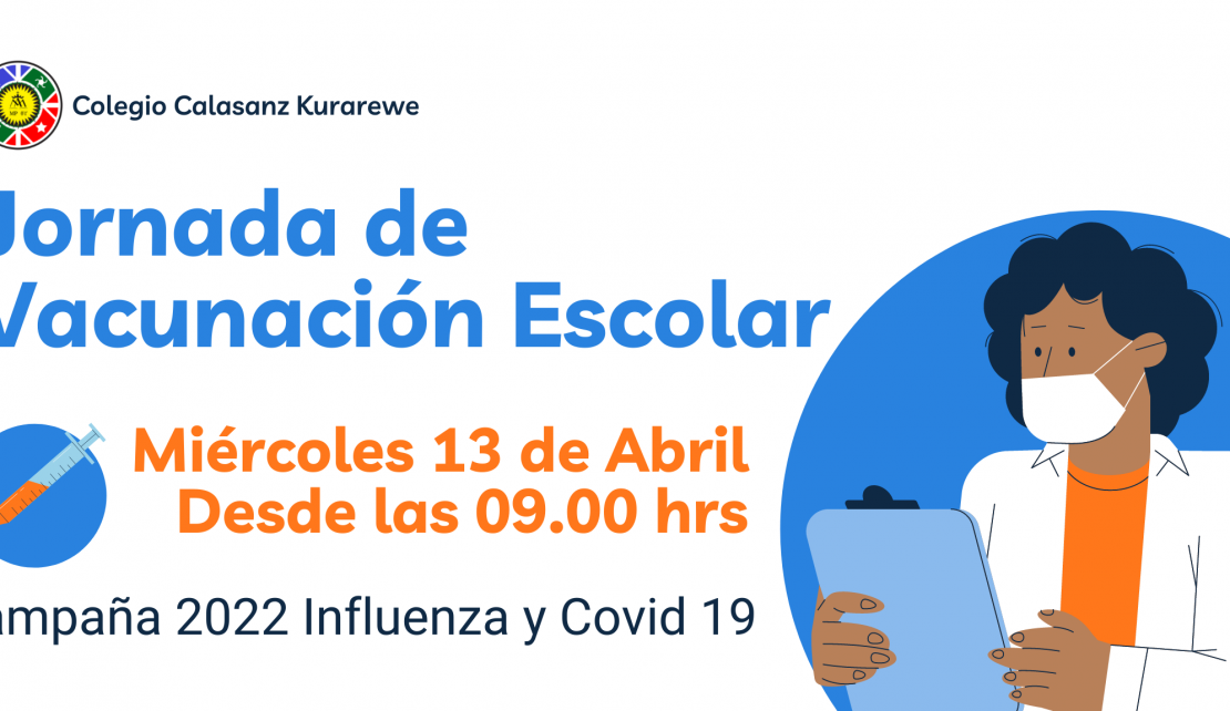 Campaña Vacunación Influenza 2022 - Colegio Calasanz Kurarewe
